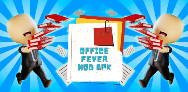 office-fever-mod-apk